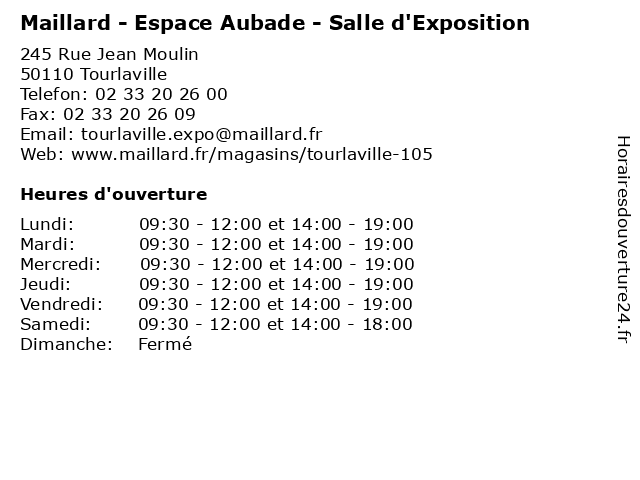 Horaires d ouverture Maillard Espace Aubade Salle d